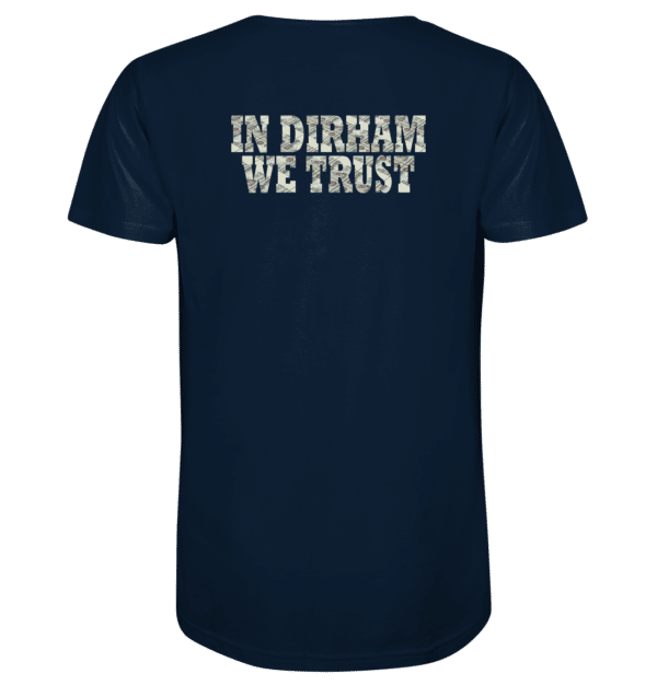 Why Dubai - In Dirham We Trust Shirts - Organic Shirt – Bild 8