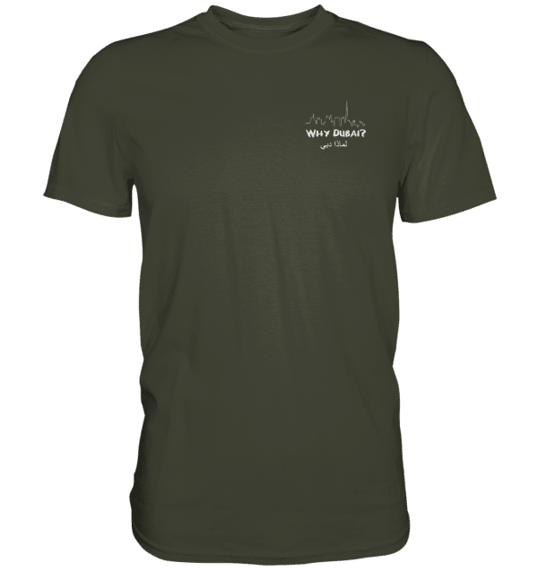 Why Dubai - In Dirham We Trust Shirts - Premium Shirt – Bild 7